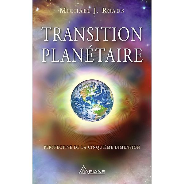 Transition planetaire, Roads Michael J. Roads