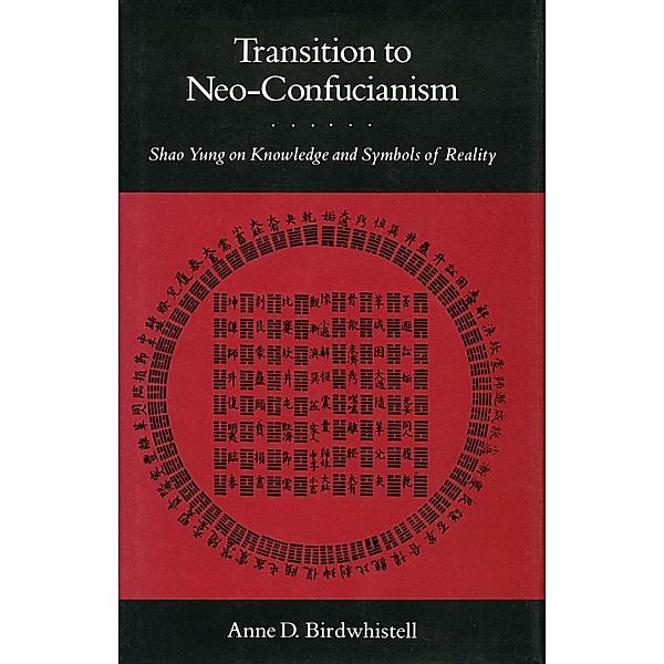 Transition to Neo-Confucianism, Anne D. Birdwhistell