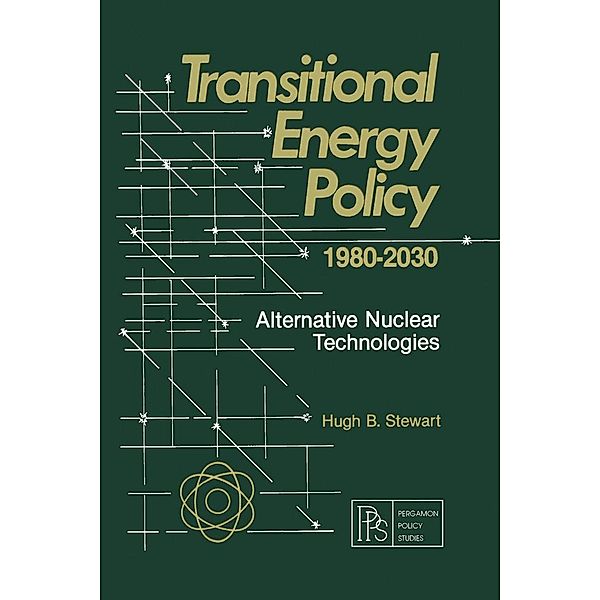 Transitional Energy Policy 1980-2030, Hugh B. Stewart