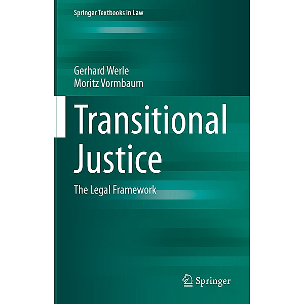 Transitional Justice, Gerhard Werle, Moritz Vormbaum