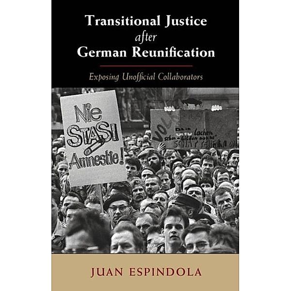Transitional Justice after German Reunification, Juan Espindola