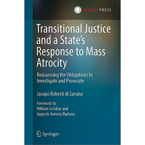 Transitional Justice and a State's Response to Mass Atrocity, Jacopo Roberti di Sarsina