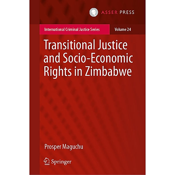 Transitional Justice and Socio-Economic Rights in Zimbabwe, Prosper Maguchu