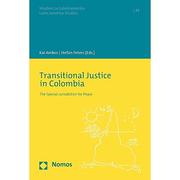 Transitional Justice in Colombia / Studien zu Lateinamerika Bd.44