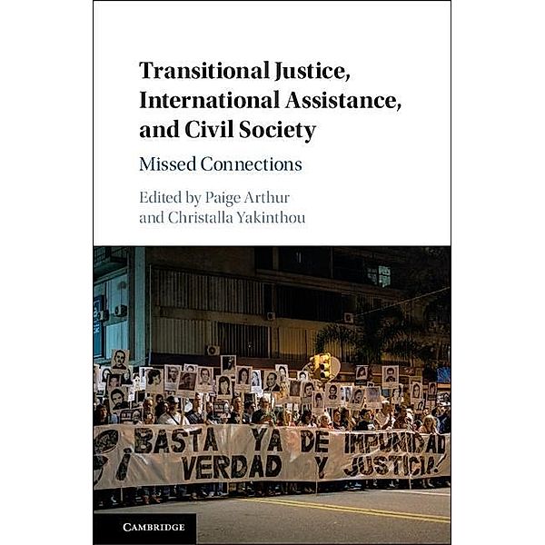 Transitional Justice, International Assistance, and Civil Society