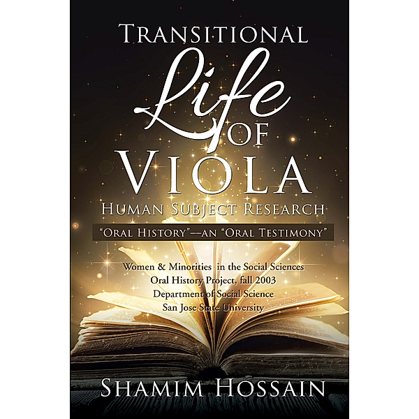 Transitional Life of Viola, Shamim Hossain