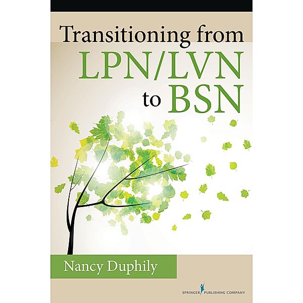 Transitioning From LPN/LVN to BSN, Nancy Duphily