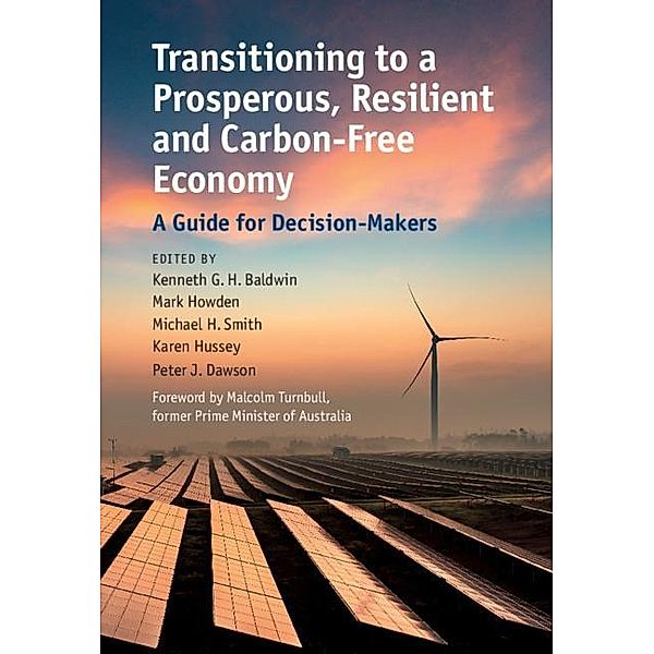 Transitioning to a Prosperous, Resilient and Carbon-Free Economy