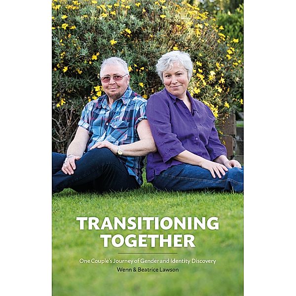 Transitioning Together, Wenn Lawson, Beatrice M. Lawson