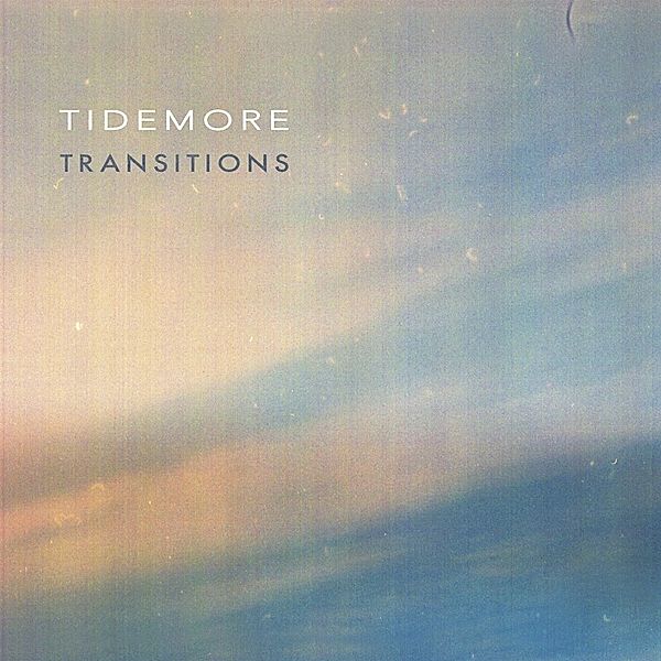 Transitions, Tidemore