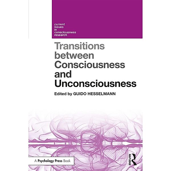 Transitions Between Consciousness and Unconsciousness