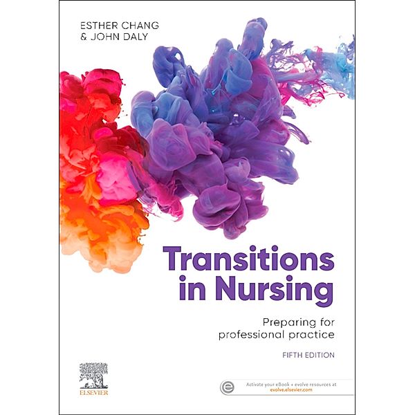 Transitions in Nursing eBook, Esther Chang, John Daly