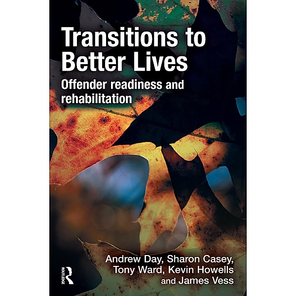 Transitions to Better Lives, Andrew Day, Sharon Casey, Tony Ward, Kevin Howells, James Vess