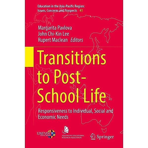 Transitions to Post-School Life / Education in the Asia-Pacific Region: Issues, Concerns and Prospects Bd.41