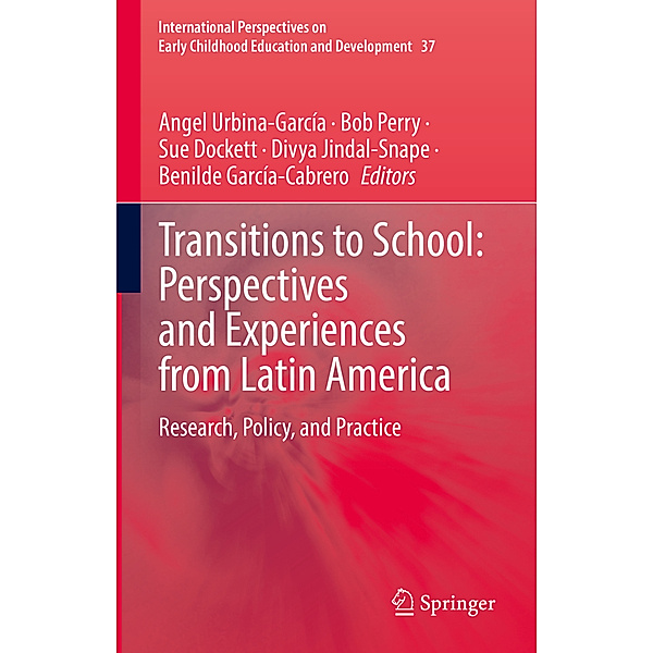 Transitions to School: Perspectives and Experiences from Latin America