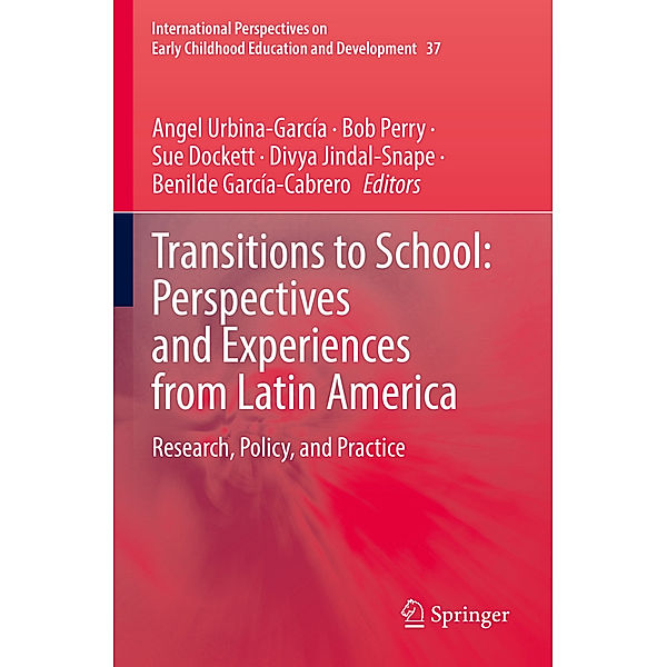 Transitions to School: Perspectives and Experiences from Latin America