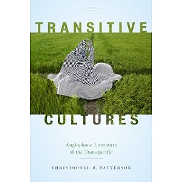 Transitive Cultures, Patterson Christopher B. Patterson