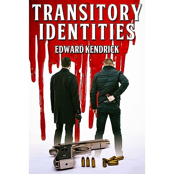 Transitory Identities / JMS Books LLC, Edward Kendrick