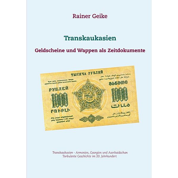 Transkaukasien, Rainer Geike