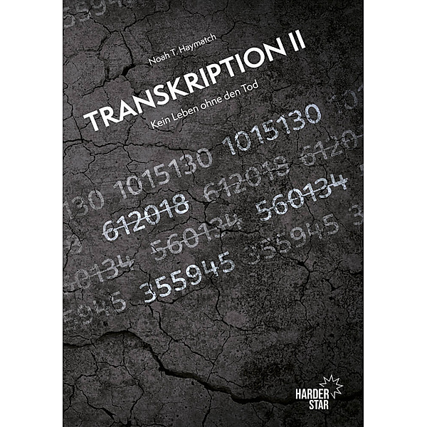 Transkription II, Haymatch Noah T.