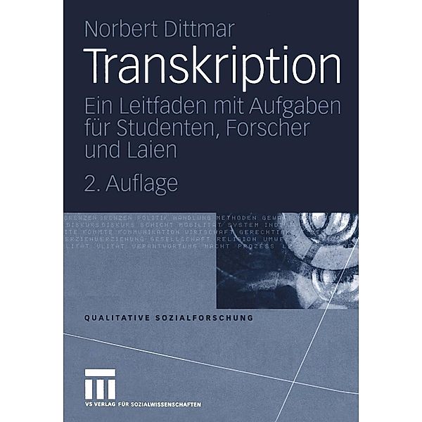 Transkription / Qualitative Sozialforschung Bd.10, Norbert Dittmar