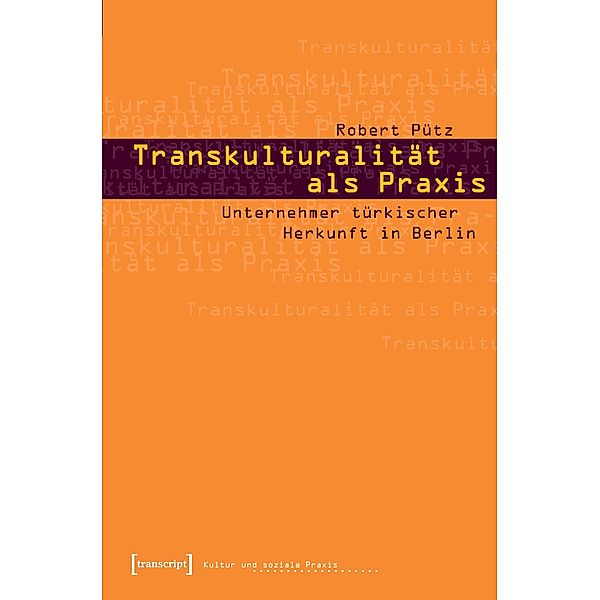 Transkulturalität als Praxis, Robert Pütz