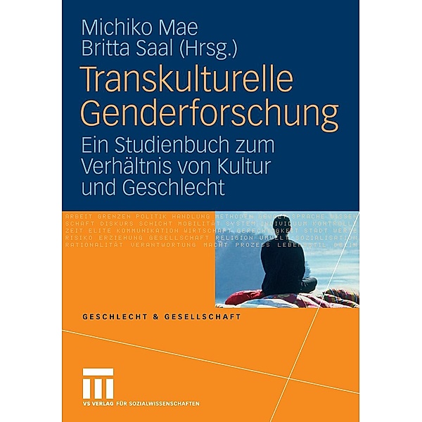 Transkulturelle Genderforschung / Geschlecht und Gesellschaft