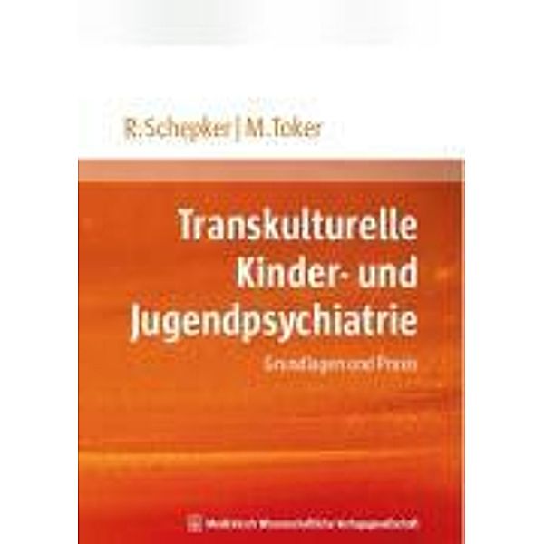 Transkulturelle Kinder- und Jugendpsychiatrie, Renate Schepker