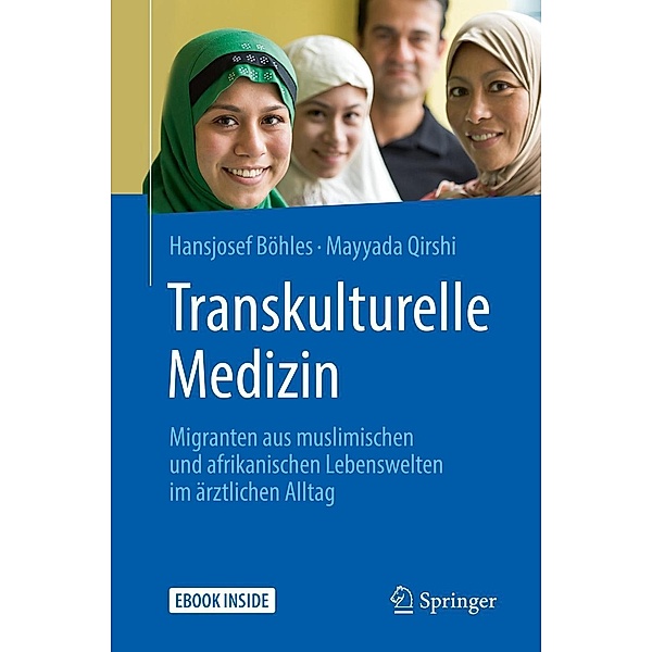 Transkulturelle Medizin, Hansjosef Böhles, Mayyada Qirshi