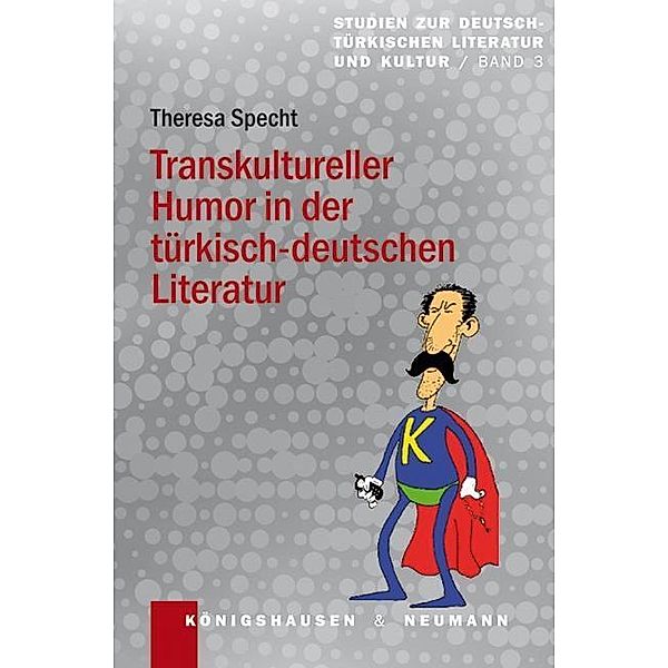 Transkultureller Humor in der türkisch-deutschen Literatur, Theresa Specht