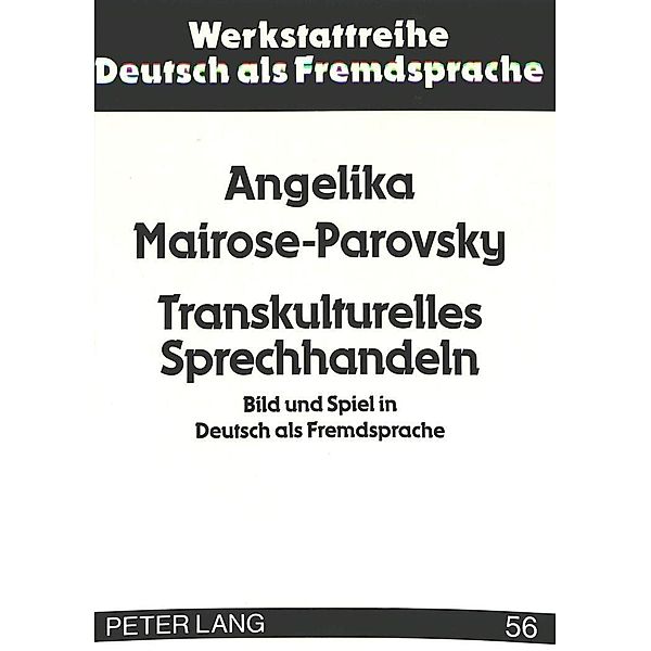 Transkulturelles Sprechhandeln, Angelika Mairose-Parovsky