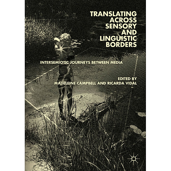 Translating across Sensory and Linguistic Borders