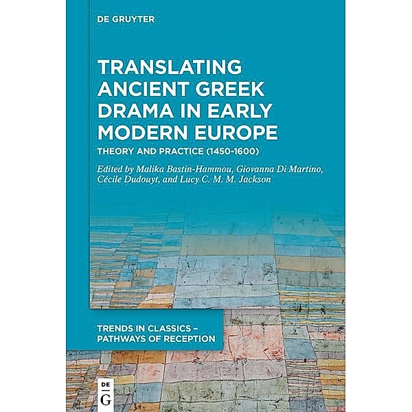 Translating Ancient Greek Drama in Early Modern Europe