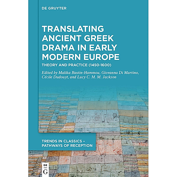 Translating Ancient Greek Drama in Early Modern Europe