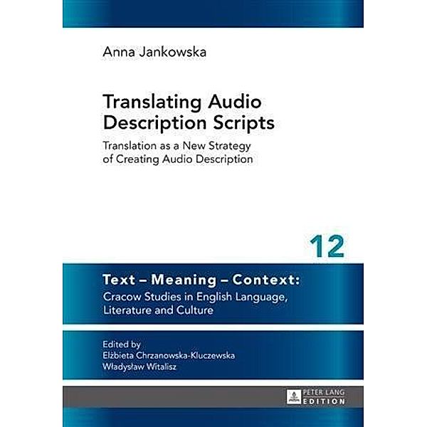 Translating Audio Description Scripts, Anna Jankowska