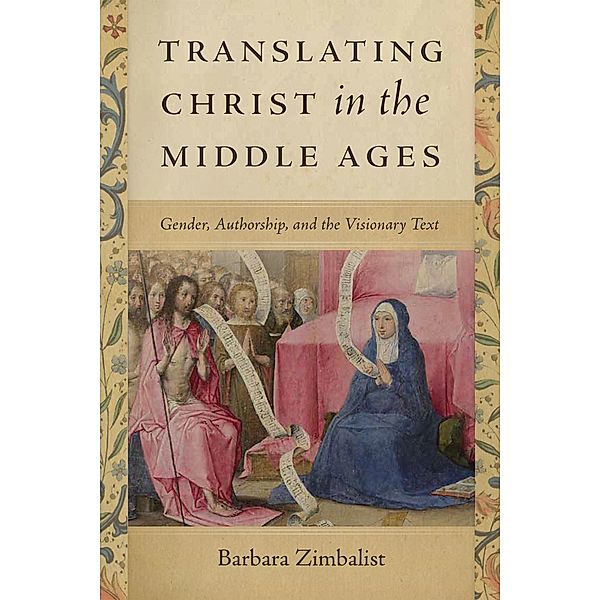 Translating Christ in the Middle Ages, Barbara Zimbalist