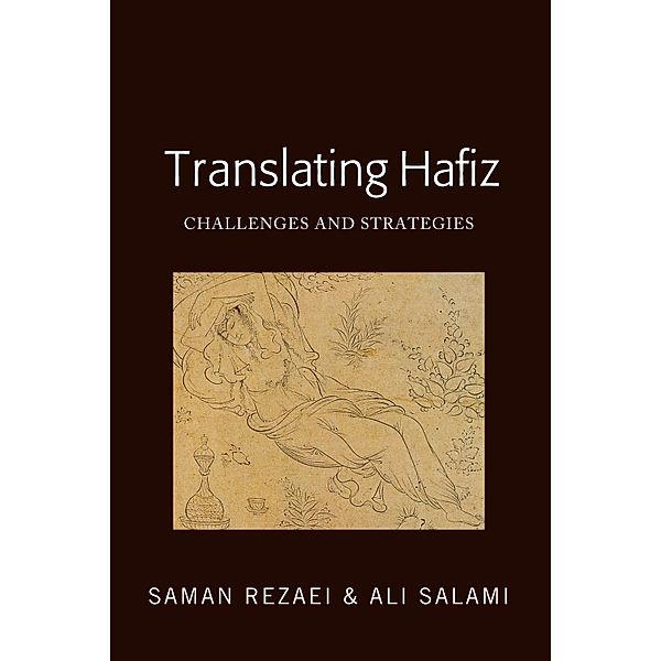 Translating Hafiz, Saman Rezaei, Ali Salami