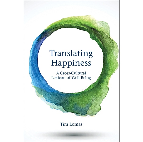 Translating Happiness, Tim Lomas