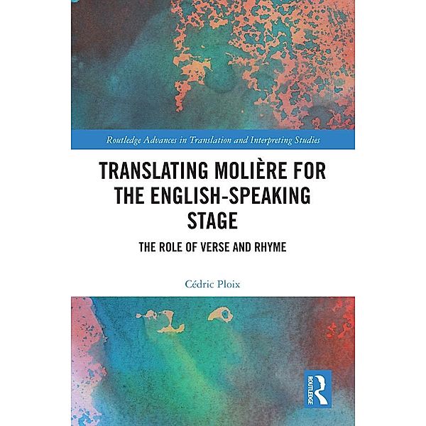 Translating Molière for the English-speaking Stage, Cédric Ploix