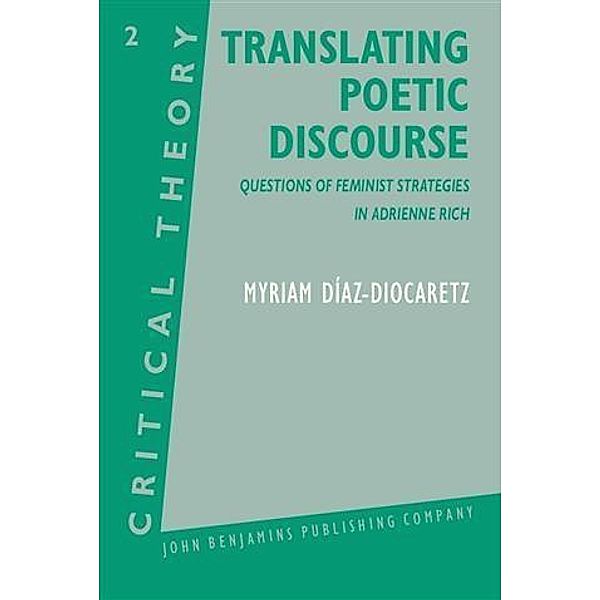 Translating Poetic Discourse, Myriam Diaz-Diocaretz