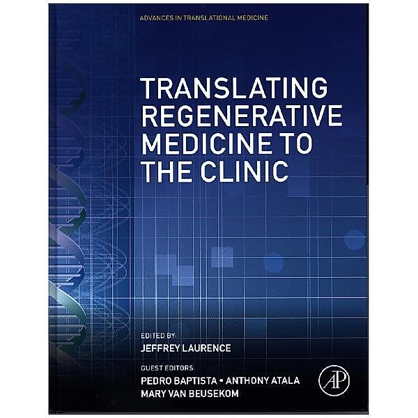 Translating Regenerative Medicine to the Clinic