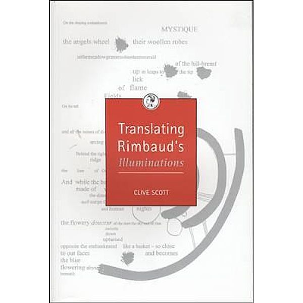 Translating Rimbaud's Illuminations, Clive Scott