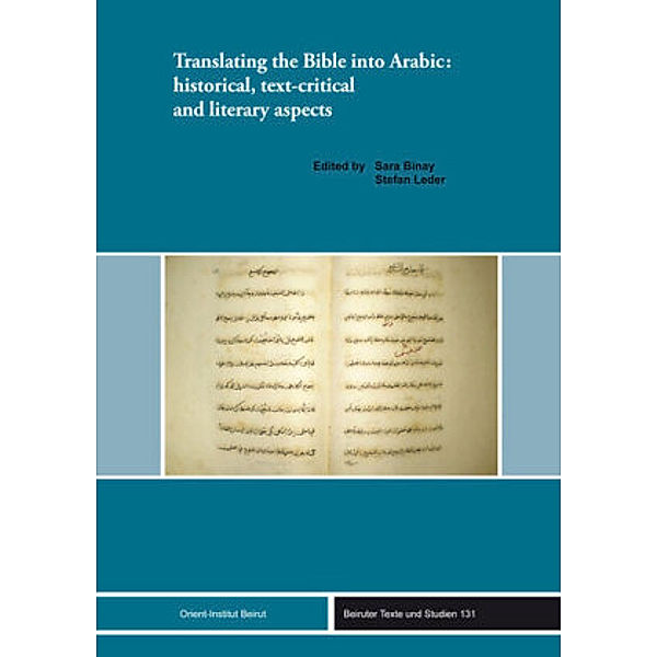 Translating the Bible into Arabic: historical, text-critical and literary aspects