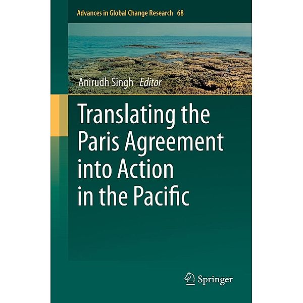 Translating the Paris Agreement into Action in the Pacific / Advances in Global Change Research Bd.68
