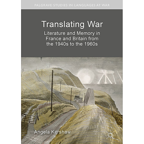 Translating War, Angela Kershaw