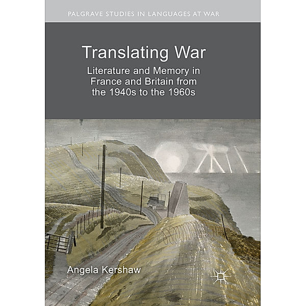 Translating War, Angela Kershaw