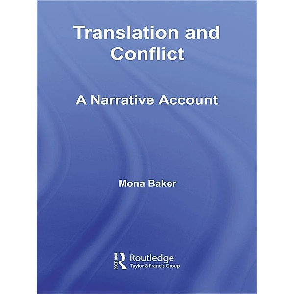 Translation and Conflict, Mona Baker