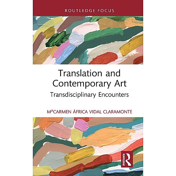 Translation and Contemporary Art, MªCarmen África Vidal Claramonte