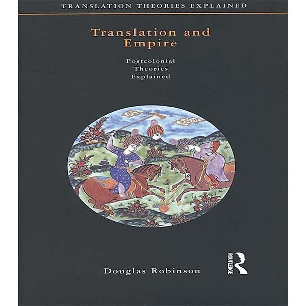 Translation and Empire, Douglas Robinson