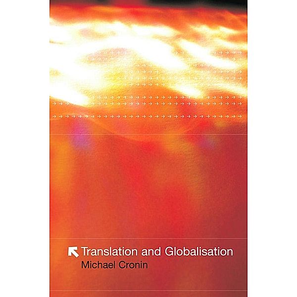Translation and Globalization, Michael Cronin